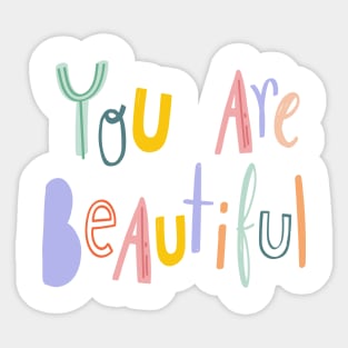 you are beautiful Sticker